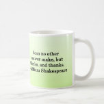 In Response to Your Kindness… Coffee Mugs
