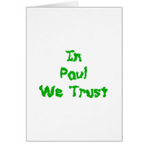 In Ron Paul We Trust Cards
