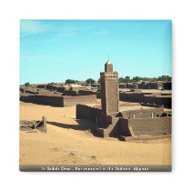 In Salah Oasis, the warmest in the Sahara, Algeria Fridge Magnet