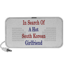 In Search Of A Hot South Korean Girlfriend iPod Speaker