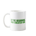 In The Beginning, Man Created God mugs