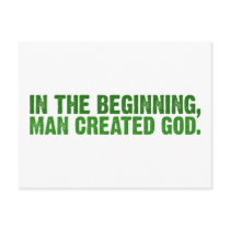 In The Beginning, Man Created God Post Card