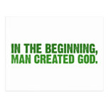 In The Beginning, Man Created God Post Card