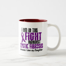 In The Fight Against Cystic Fibrosis DAUGHTER Mug