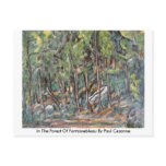 In The Forest Of Fontainebleau By Paul Cezanne postcards