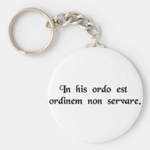 In this case the only rule is not obeying........ key chain