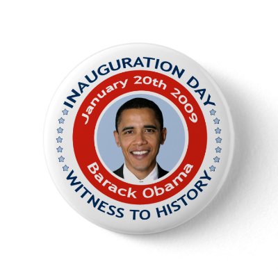 Inauguration Day 2009 Button by eventfulcards