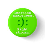 :):, Increase, awareness., Fight, stigma. buttons