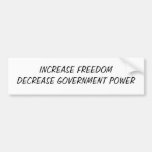 Increase Freedom, Decrease Government Power Bumper Sticker