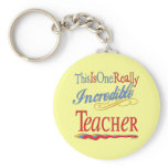 Incredible Teacher Key Chains