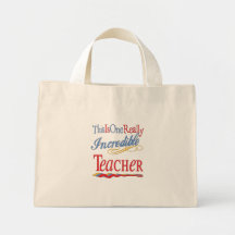 Incredible Teacher Tote Bags