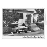 "Indeed, friend, I am living the dream." Greeting Cards