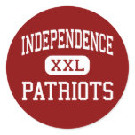 Independence - Patriots - High - Glendale Arizona Round Stickers