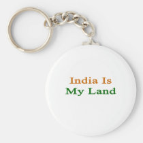 India Is My Land keychains