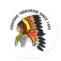 Indian Chief Fighting Terrorism Round Sticker