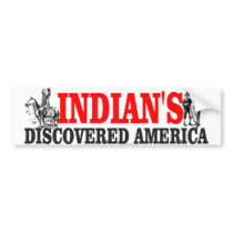 indian DISCOVERED Bumper Sticker