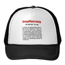 Ineptocracy Trucker Hat