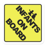 Infants on board sticker
