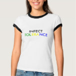 INFECT TOLERANCE t-shirts