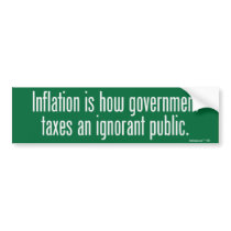 Inflation Bumper Sticker