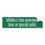 Inflation Bumper Sticker bumper stickers