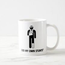 Injury My Own Stunts Coffee Mugs