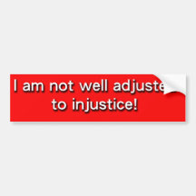 injustice bumper stickers