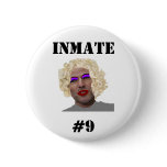 Inmate #9 Button