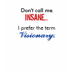 Insane vs. Visionary t-shirts