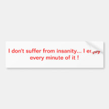 insanity bumper stickers