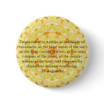Insightful  Quote by St. Augustine Pins