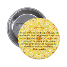 Insightful  Quote by St. Augustine Pins