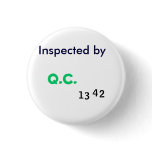 Inspected by Quality Control Pinback Button