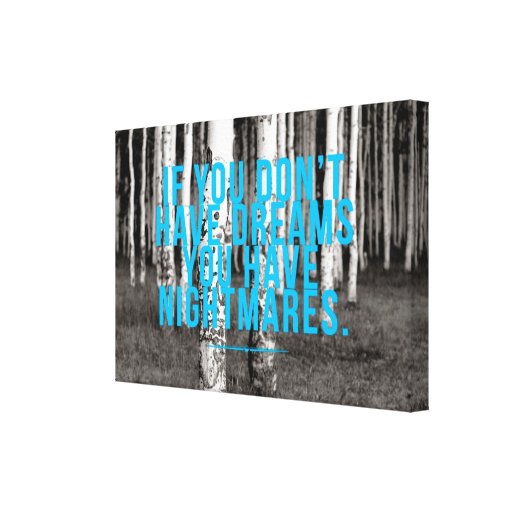 Inspirational and motivational quote canvas print