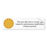 Inspirational Chinese proverb bumper stickers