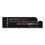 Inspirational Haiku Bumper Sticker bumper stickers