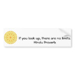 inspirational Hindu Proverb from India bumper stickers