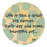 Inspirational Life Quote stickers
