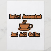 Instant Accountant...Just Add Coffee Full Color Flyer
