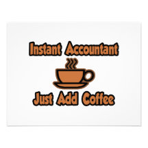 Instant Accountant...Just Add Coffee Invites
