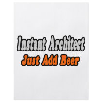 Instant Architect...Just Add Beer