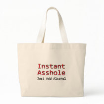 Instant Asshole Just Add Alcohol red Canvas Bag