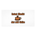 Instant Chemist...Just Add Coffee photo cards