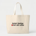 Instant Dietician, Just Add Coffee Bag