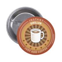 Instant Driller Button