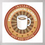 Instant Environmental Scientist posters