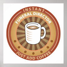 Instant Funeral Director Print