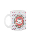 Instant Human, Just Add Coffee mugs