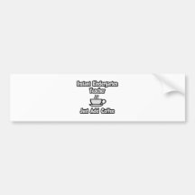 Instant Kindergarten Teacher...Just Add Coffee Bumper Sticker
