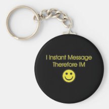 Instant Message Existentialism Keychains